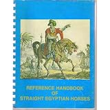 Reference Handbook of Straight Egyptian Horses