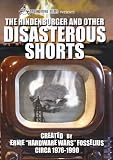  : Hindenburger And Other Disastrous Shorts