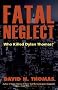 Fatal Neglect: Who Killed Dylan Thomas?