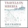 Travels in Siberia