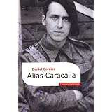 Alias Caracallapar Daniel Cordier