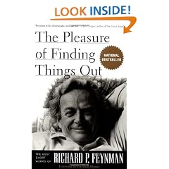 The Pleasure Of Finding Things Out: The Best Short Works Of Richard P. Feynman