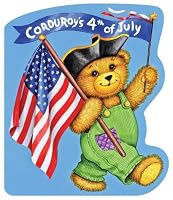 Corduroy's Fourth of July (Corduroy (Board Book))