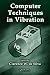 Books : Computer Techniques in Vibration (Mechanical Engineering Series)