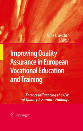 Improving Quality Assurance in European Vocational Education and Training: Factors Influencing the Use of Quality Assurance Findings