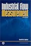 Industrial Flow Measurement (Resources for Measurement and Control Series)