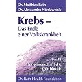 Krebs - Das Ende einer Volkskrankheit Band 1: Der wissenschaftliche Durchbruch