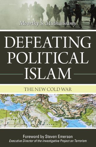 Defeating Political Islam: The New Cold War