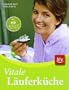 Vitale L�uferk�che: Mit 66 Rezepten f�r Ihre Fitness