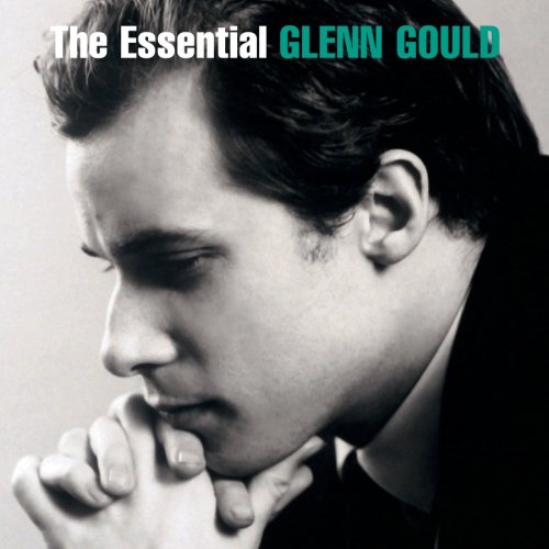 Glenn Gould The Essential Glenn Gould (2009) New 2 - Glenn Gould The Essential Glenn Gould (2009 New 2cd)