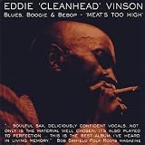 Blues, Boogie & Bebop: Meats Too High
