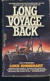 Long Voyage Back: A Novel