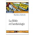 La Bible et l'Arch�ologie