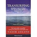 Transurfing, mod�le quantique de d�veloppement personnel, tome 1 : L'espace des variantes