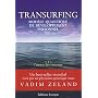 Transurfing, mod�le quantique de d�veloppement per&hellip de Vadim Zeland