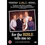 For The Bible Tells Me So