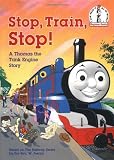 Stop, Train, Stop! a Thomas the Tank Engine Story (Thomas & Friends) (Beginner Books(R)) by Rev. W. Awdry (1995-04-18)