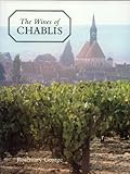 The wines of Chablis : and the Yonne