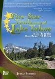 Search : Five-Star Trails around Lake Tahoe: A Guide to the Most Beautiful Hikes