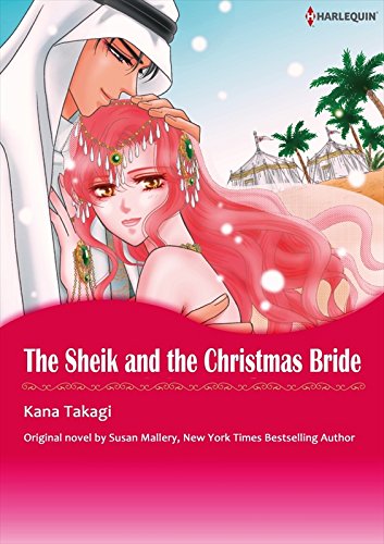 THE SHEIK AND THE CHRISTMAS BRIDE (Harlequin comics)