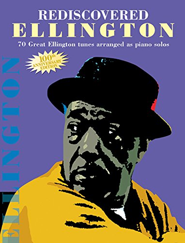 Rediscovered Ellington: Piano Arrangements