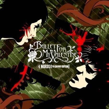 Bullet for My Valentine - Four Words - Zortam Music