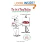 The Art of Pizza Making: Trade Secrets and Recipes