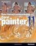 Digital Painting Fundamentals with Corel Painter 11