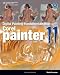 Digital Painting Fundamentals with Corel Painter 11 (First Edition)