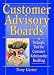 Customer Advisory Boards: A Strategic Tool for Customer Relationship Building