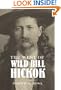 The West of Wild Bill Hickok