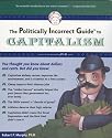 The Politically Incorrect Guide to Capitalism
