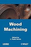 Wood machining