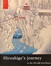 Hiroshige's Journey in the 60-Odd Provinces (Famous Japanese Print Series) Hiroshige's Journey in the 60-Odd Provinces (Famous Japanese Print Series)