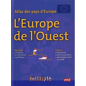 Atlas des pays d'Europe : l'Europe de l'ouest