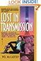Lost in Transmission