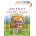My Heart--Christ's Home: A Story for Young & Old
