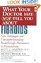 What Your Doctor May Not Tell You About Fibroids: New Techniques and Therapies--Including Breakthrough Alternatives to Hysterectomy