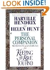 The Personal Companion : Meditations and Exercises for Keeping the Love you Find