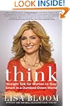 Think: Straight Talk for Women to Sta...