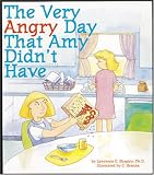 The Very Angry Day That Amy Didn't Have The Very Angry Day That Amy Didn't Have