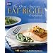 The Great American Eat-Right Cookbook: 140 Great-Tasting, Good-for-You Recipes
