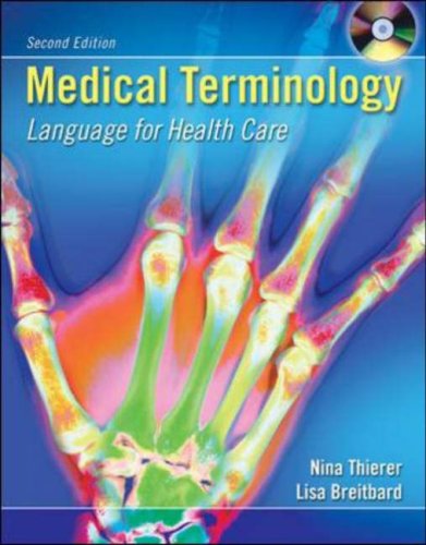 Medical Terminology: Language for Health Care with Student CD-ROM and English Audio CD