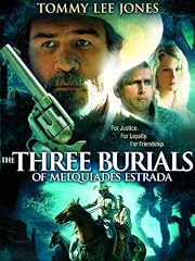 The Three Burials Of Melquiades Estrada