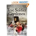 True Soldier Gentlemen (Napoleonic War 1)