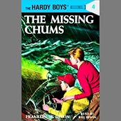 The Missing Chums: Hardy Boys 4 | [Franklin Dixon]
