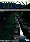 Tipon: Water Engineering Masterpiece of the Inca Empire