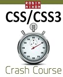 Robin Nixon s CSS & CSS3 Crash Course