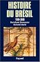 Histoire du Br�sil, 1500-2000