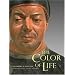 The Color of Life: Polychromy in Sculpture from Antiquity to the Present